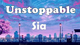 Unstoppable Lyrics | Sia | 90's Musics