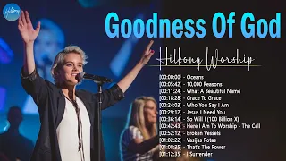 Goodness Of God - Greatest Hillsong Worship Songs of All Time 🙏 Best Praise And Worship Songs