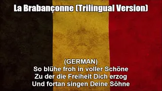 Belgium National Anthem - La Brabançonne (Trilingual Version) - With Lyrics