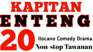 Kapitan Enteng#ilocanodrama #kapitanenteng #kapitanenteng_today #ilocanodrama2023 #viral