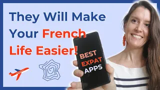 Top 20 BEST Apps in France for expats in France (Expat Must-Haves!)