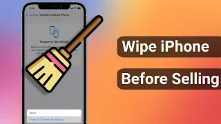 [Latest] How to Wipe iPhone Before Selling 2023