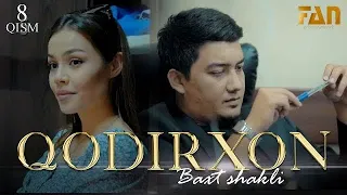 Qodirxon (baxt shakli 8-qism 2-mavsum) | Кодирхон (бахт шакли 8-кисм 2-мавсум)