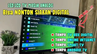 Cara Mengubah TV Analog Ke Digital (Tanpa Set Top BOX Digital dan Tanpa Ganti TV)