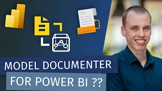Power BI Model Documenter - New Updates & Upcoming Features! (with Marc Lelijveld)