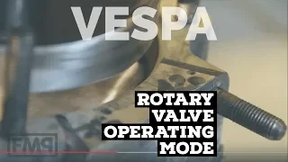 vespa ROTARY VALVE operating mode | how it WORKs | FMP-Solid PASSion |