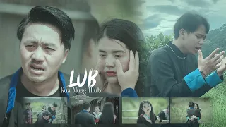 Xub Vang - Lub Kua Muag Hlub (Official Music Video)