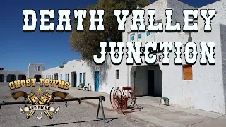 Ghost Towns and More | Episode 13 | Death Valley Junction, California