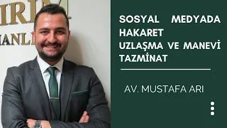 Hakaret Davası - Sosyal Medyada Hakaret