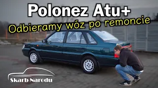 Polonez Atu+ - Odbieramy wóz po remoncie // Muzeum SKARB NARODU