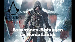 Assassin's Creed Rogue - Assassinen-Abfangen im Nordatlantik