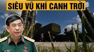 Bật mí siêu vũ khí canh trời của Việt Nam khiến thế giới thất kinh