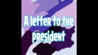 A letter to the president (music audio)
