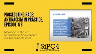 Prosecuting Race: Antiracism in Practice, Ep. #8 (SiPC4)