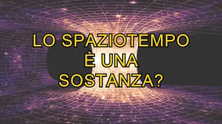 Se lo spaziotempo è curvo, di che sostanza è fatto?