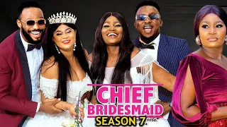 THE CHIEF BRIDESMAID SEASON 7 (New Trending Movie)Chizzy Alichi&Uju Okoli 2023 Latest Nigerian Movie