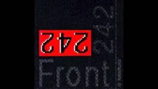 Front 242 - Front by Front - 03 - Im Rhythmus Bleiben