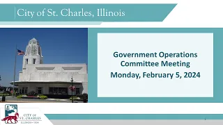 February 5, 2024 Government Operations Committee Meeting