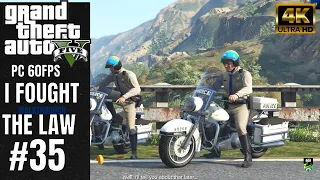 GTA 5 Walkthrough Part-35 I Fought The Law - [4K 60FPS] #gta5