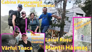 Vacanță în Munții Hășmașului și Parcul Național Ceahlău