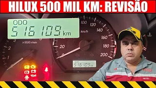 EP. 966// MAIS de 500 MIL KM! Toyota Hilux Revisão BRUTAL aos 500.000 KM, pelo menos!