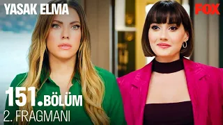 Yasak Elma 151. Bölüm Fragmanı