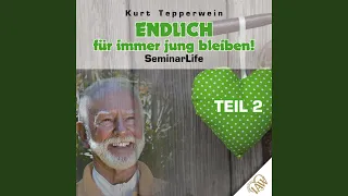 Endlich Für Immer Jung Bleiben! – Teil 4