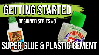 Plastic Cement vs Super Glue | Getting Started
