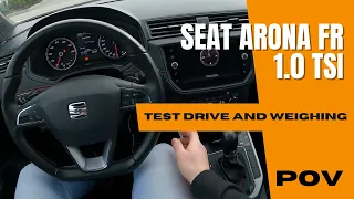 Seat Arona FR 2021 (1.0 TSI 115HP + DSG) | 4K POV Test Drive | Real Weighing  | Acceleration | ASMR