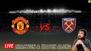 Manchester United v West Ham LIVE Reaction & Watchalong | Premier League 2021/22
