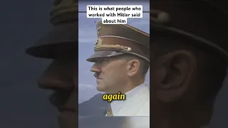 What Hitler's People Said About Him