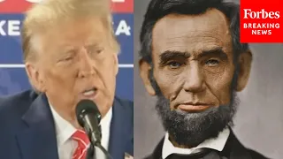 JUST IN: Trump Says Civil War Could Have Been 'Negotiated,' Then Lincoln Wouldn't Be Remembered