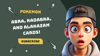 Top Pokemon Cards Abra/ Kadabra/ Alakazam