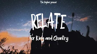 1 Hour |  for King & Country - RELATE (Lyric Video)