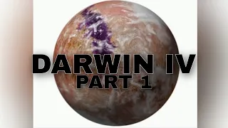 Darwin IV (Alien planet) (часть 1)