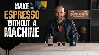 How to make an Espresso without a machine