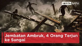 Jembatan Ambruk, 4 Orang Terjun ke Sungai | Beritasatu