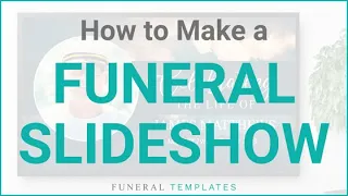 How To Make A Funeral Slideshow on PowerPoint