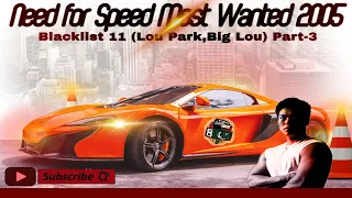 Need for Speed Most Wanted 2005 Blacklist 11 (Lou Park,Big Lou) Part-3 Game Over Pk