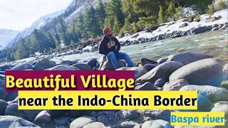 Beautiful Village near the Indo-China Border| Chitkul | Baspa river | #beautiful  #village #chitkul