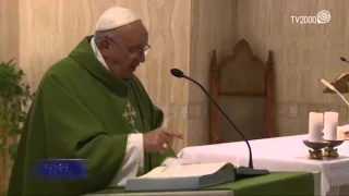 Omelia di Papa Francesco a Santa Marta del 9 giugno 2015 - Versione estesa