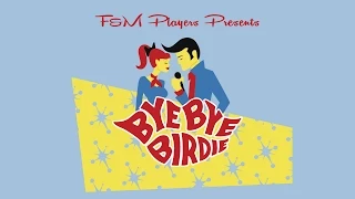 F&M Players Presents: Bye Bye Birdie (2015)