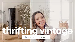 THRIFT WITH ME FOR VINTAGE HOME DECOR | Thrift and style home decor on a budget