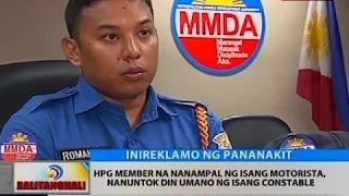 BT: HPG member na nanampal ng isang motorista, nanuntok din umano ng isang constable