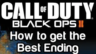 Call of Duty: Black Ops 2 - How to get the Best Ending | WikiGameGuides