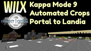 09: Automated Crops, Portal to Landia - Project Ozone 3 Kappa