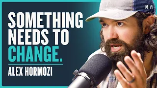 23 Controversial Truths About Life - Alex Hormozi (4K) | Modern Wisdom 670
