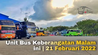 Unit Bus Keberangatan Malam ini | 21 Februari 2022