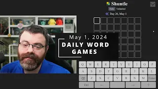 Shuntle and other Daily Wordle-like games! - May 1, 2024