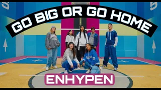 [K-POP DANCE COVER PARIS] ENHYPEN (엔하이픈) — Go Big or Go Home (모 아니면 도)